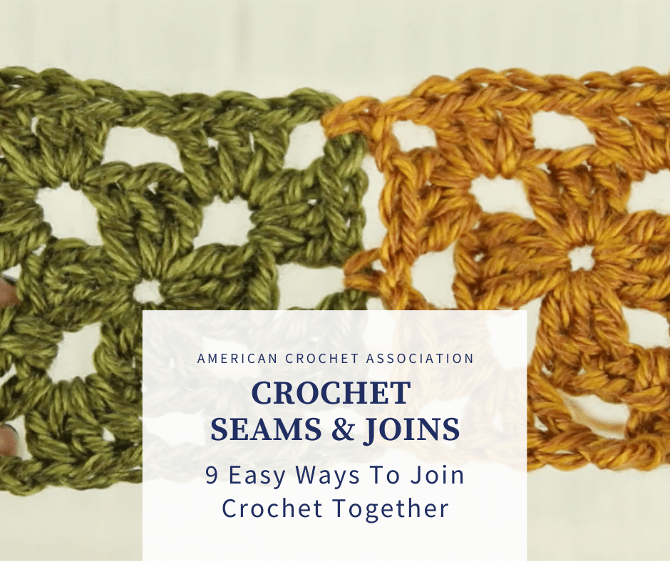 9 Easy Ways To Join Crochet Together