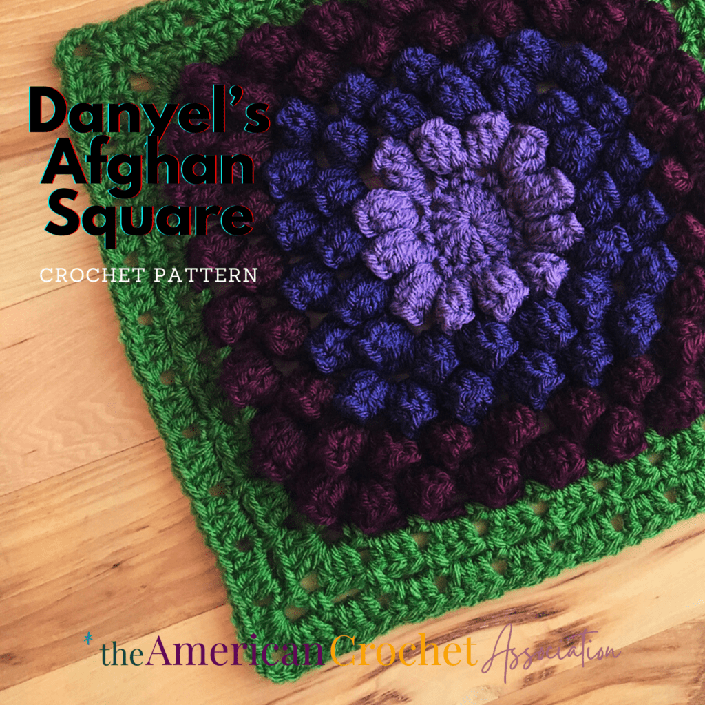 Danyel's Afghan Square Crochet Pattern Close Up  With Popcorn Stitch - American Crochet Association