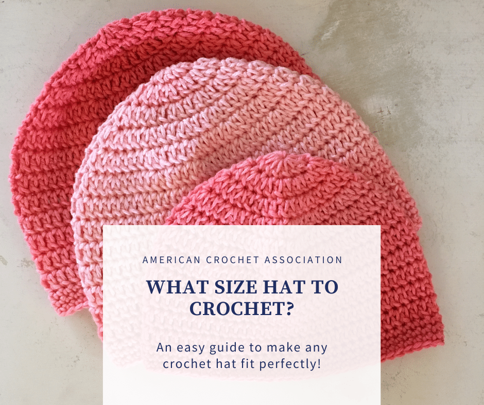 What Size Hat To Make: Easy Guide For Crochet