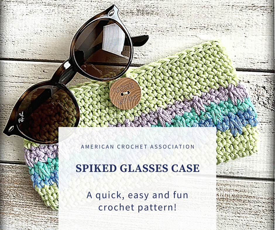 Spiked Glasses Case: Crochet Pattern