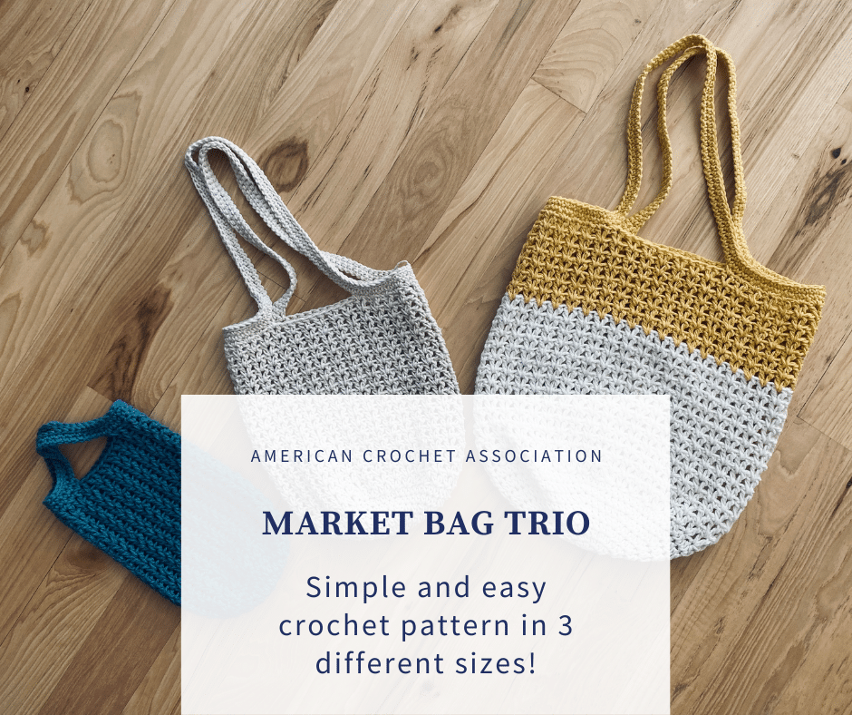 Market Bag Trio: Set of 3 Easy Crochet Bag Patterns