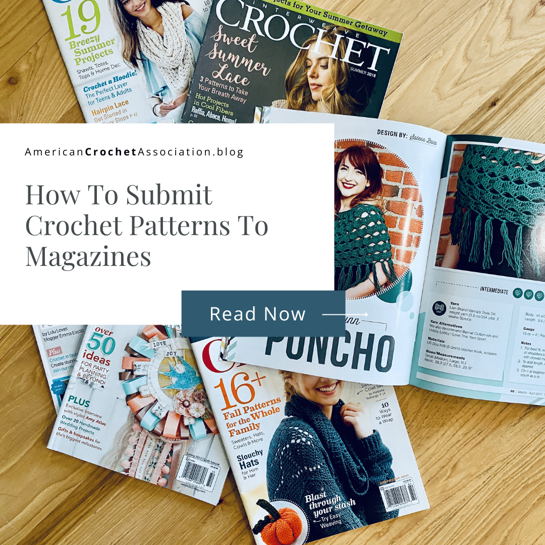 How To Submit Patterns To a Crochet Magazine