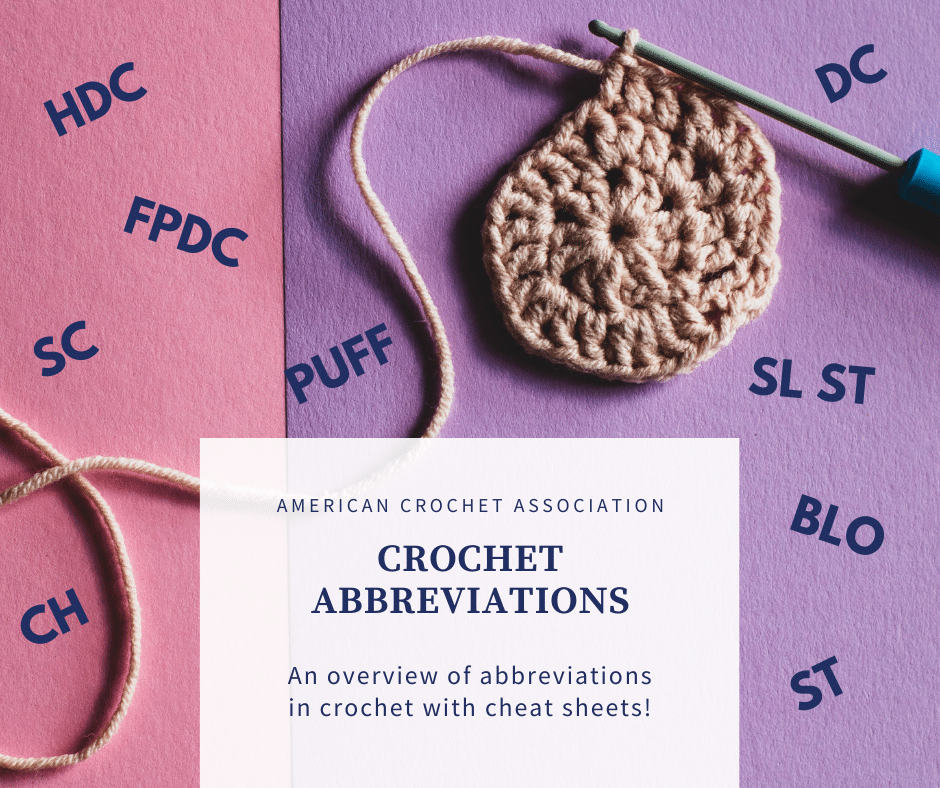 Crochet Abbreviations: Overview and Cheat Sheets