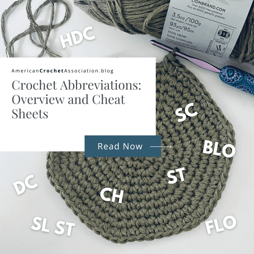 Crochet Abbreviations: Overview and Cheat Sheets - American Crochet Association