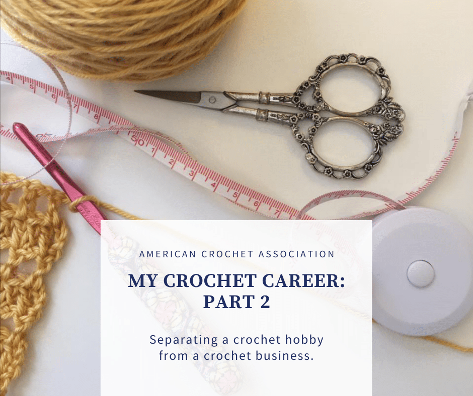 My Crochet Career: Part 2