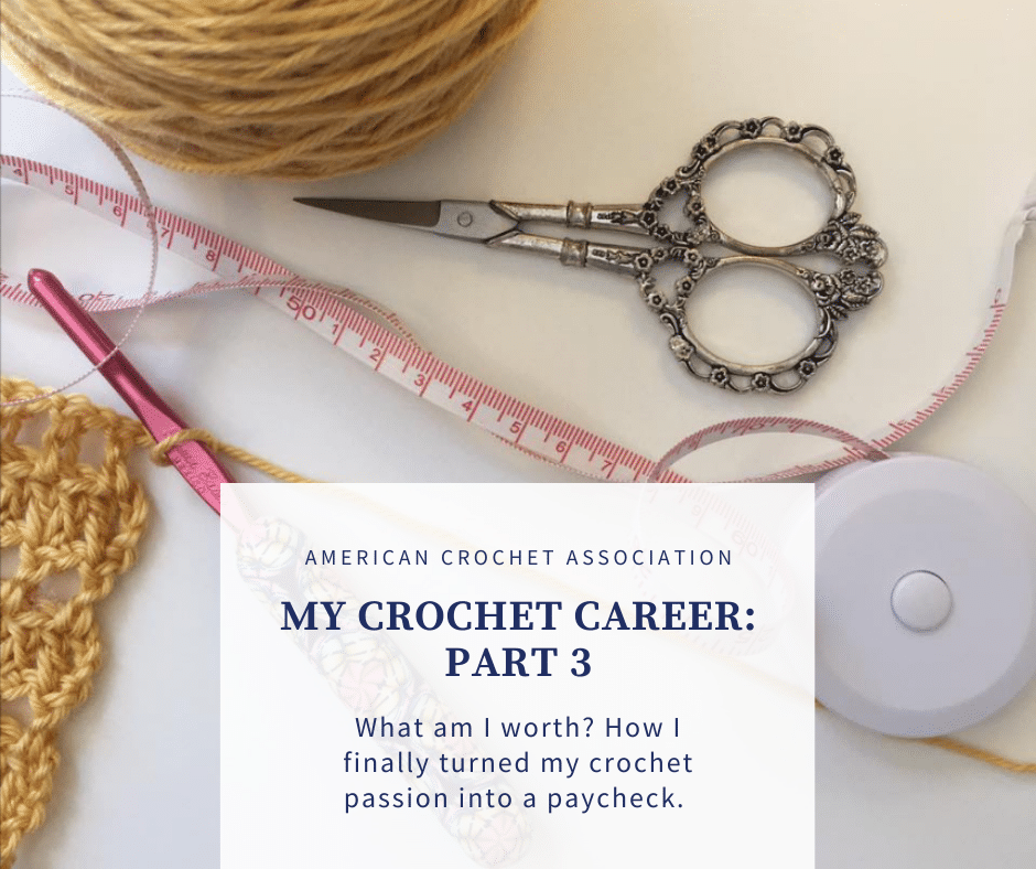My Crochet Career: Part 3