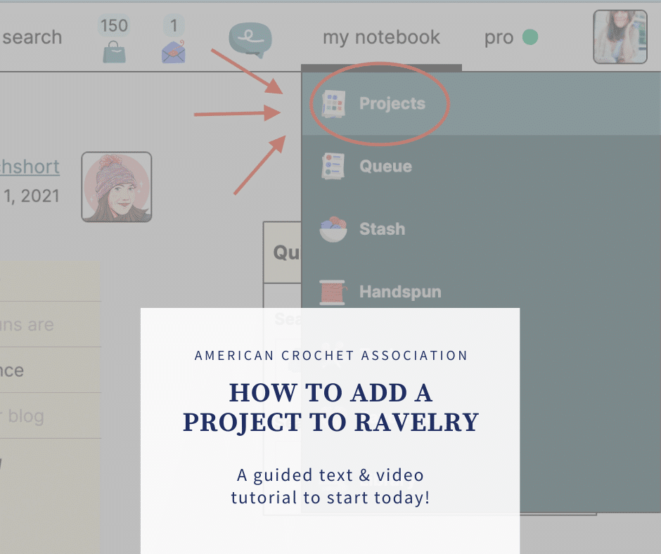 How to add a crochet Project to Ravelry (and why you should be creating them)