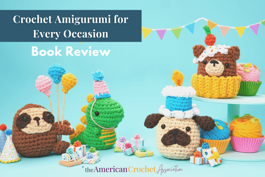 Crochet Amigurumi for Every Occasion Book 21 Easy Projects to Help Celebrate Life’s Happy Moments. So, you can see that there are 21 designs in this book.